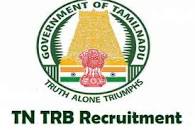 Jobs Openings in Tamil Nadu Teachers Recruitment Board (TN TRB)